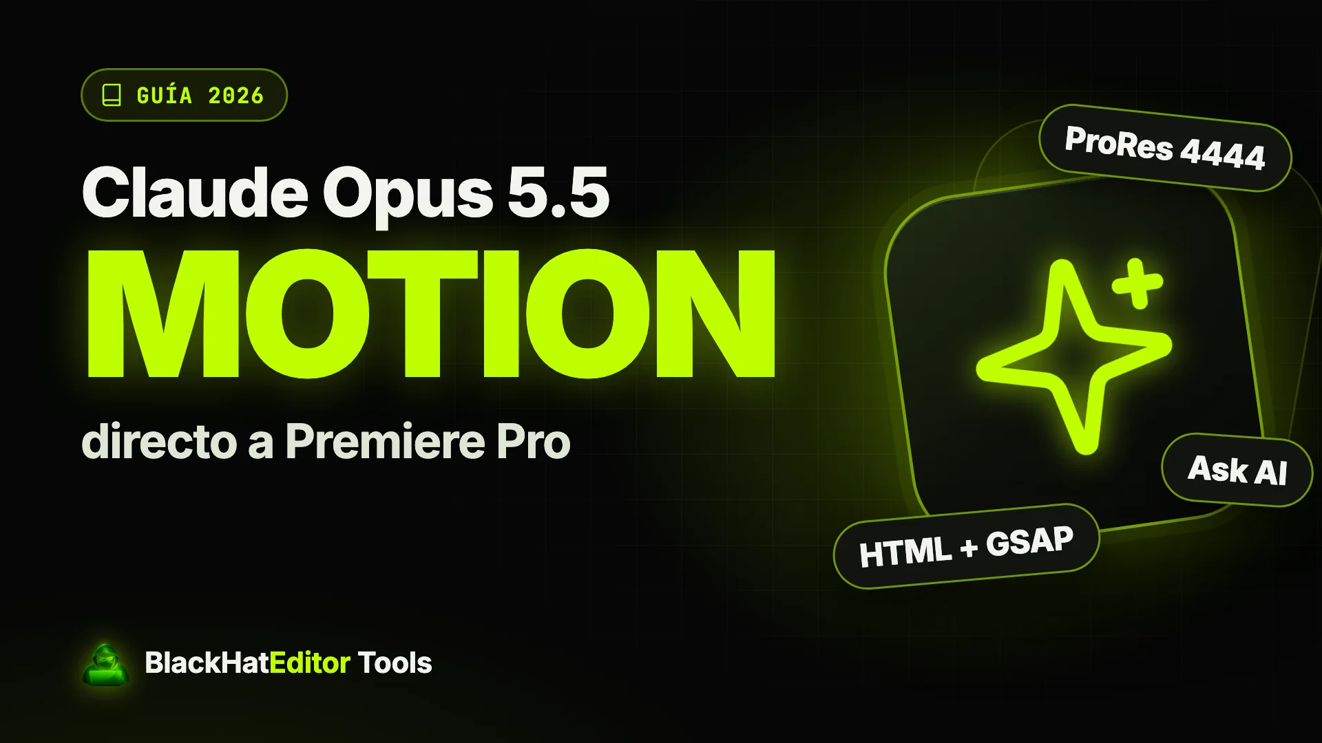 Claude Opus 5.5 Motion directo a Premiere Pro · HTML + GSAP, ProRes 4444, Ask AI